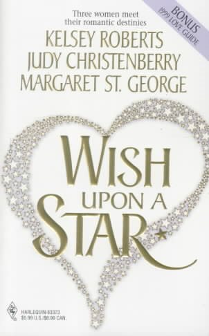 Wish Upon a Star: The Sky's the Limit/The Perfect Match/The Arrangement (Romance Collection) cover