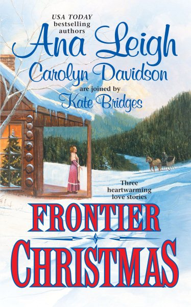 Frontier Christmas: The Mackenzies:Lily/ A Time for Angels/ The Long Journey Home cover