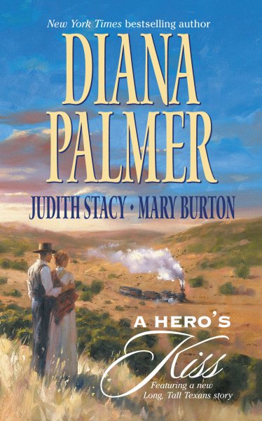 A Hero's Kiss: The Founding Father/Wild West Wager/Snow Maiden cover