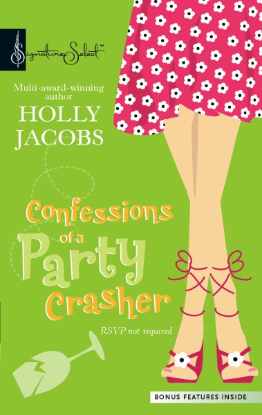 Confessions of a Party Crasher (Harlequin Signature Select) cover