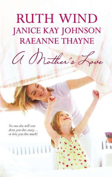 A Mother's Love: An Anthology