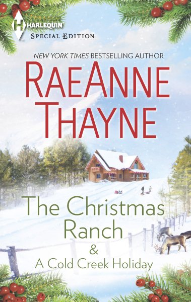 The Christmas Ranch & A Cold Creek Holiday: An Anthology (The Cowboys of Cold Creek) cover
