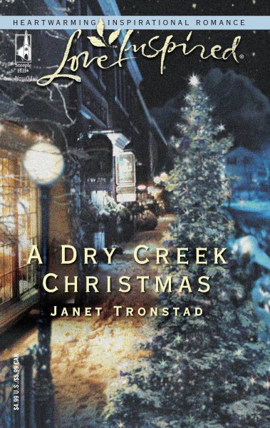 A Dry Creek Christmas (Dry Creek Series #7) (Love Inspired #276) cover