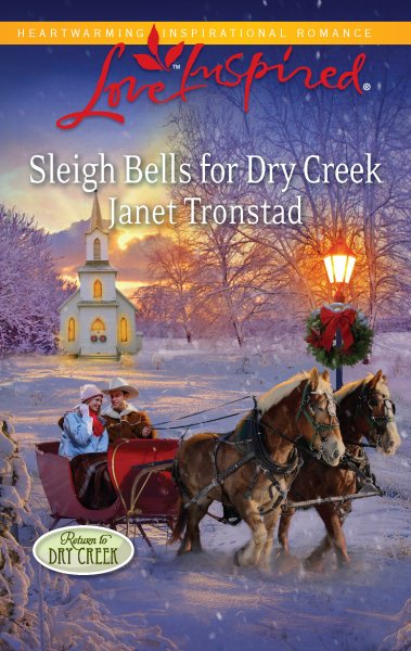 Sleigh Bells for Dry Creek (Return to Dry Creek, 1) cover