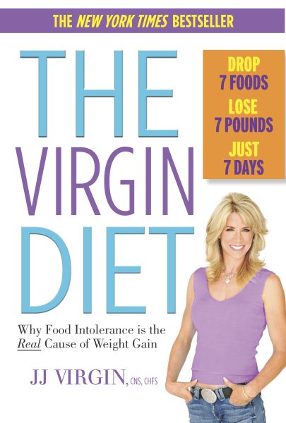 The Virgin Diet: Drop 7 Foods, Lose 7 Pounds, Just 7 Days cover