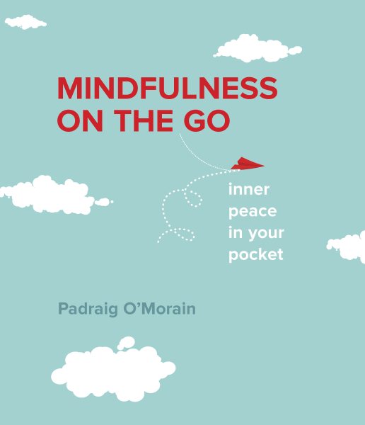 Mindfulness on the Go: Inner Peace in Your Pocket cover