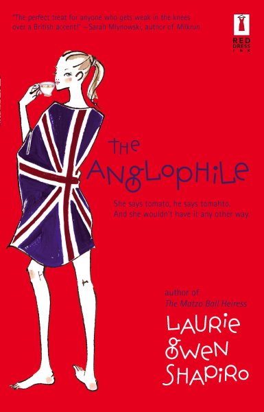 The Anglophile (Red Dress Ink Novels) cover