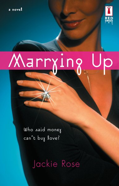 Marrying Up (Red Dress Ink Novels) cover