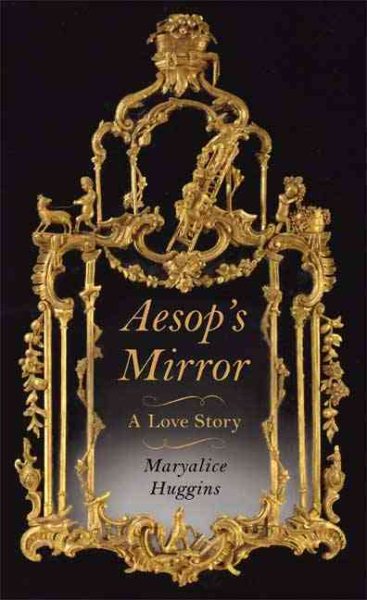 Aesop's Mirror: A Love Story cover