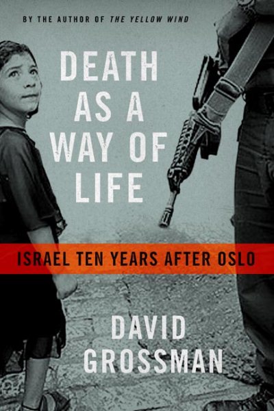 Death as a Way of Life: Israel Ten Years After Oslo cover