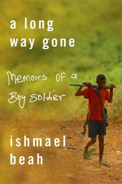 A Long Way Gone: Memoirs of a Boy Soldier cover