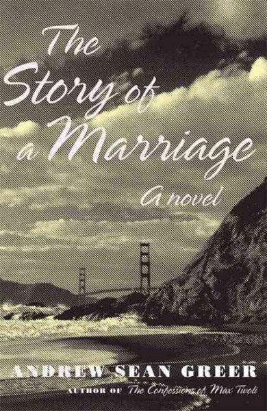 The Story of a Marriage: A Novel cover