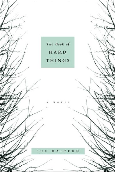 The Book of Hard Things: A Novel cover