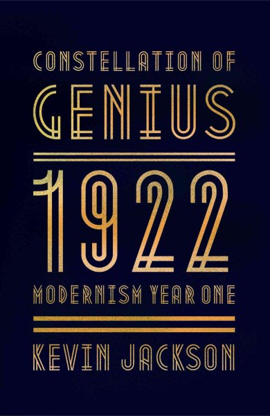 Constellation of Genius: 1922: Modernism Year One cover