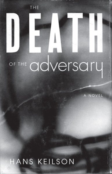The Death of the Adversary: A Novel cover