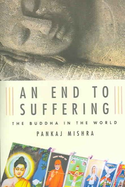 An End to Suffering: The Buddha in the World cover