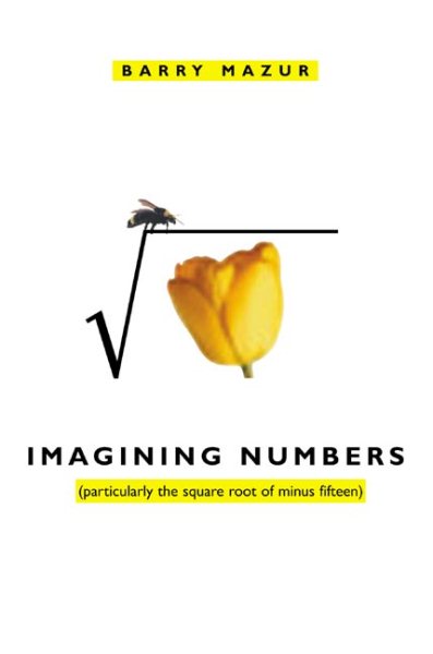 Imagining Numbers: (particularly the square root of minus fifteen) cover