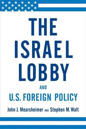 The Israel Lobby and U.S. Foreign Policy cover