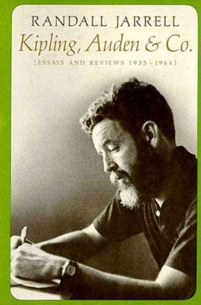 Kipling, Auden and Co.: Essays and Reviews 1935-1964 cover