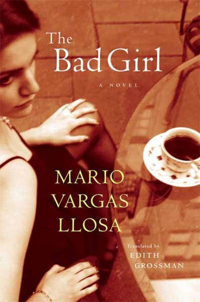 The Bad Girl: A Novel cover