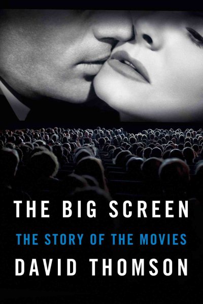 The Big Screen: The Story of the Movies cover