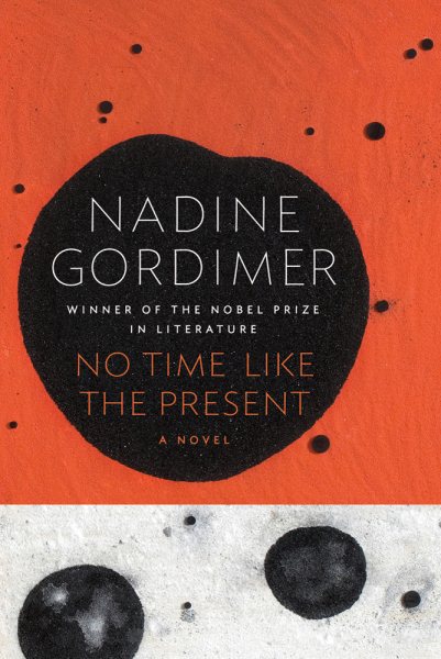 No Time Like the Present: A Novel cover
