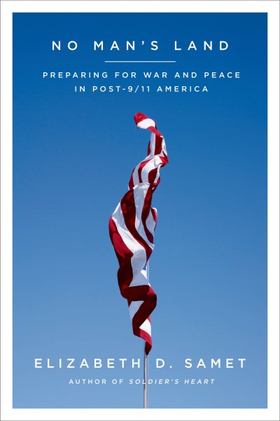 No Man's Land: Preparing for War and Peace in Post-9/11 America cover