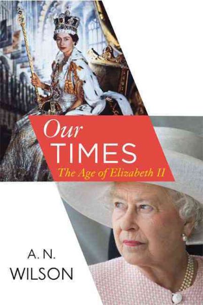 Our Times: The Age of Elizabeth II cover