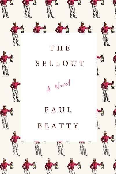 The Sellout: A Novel cover