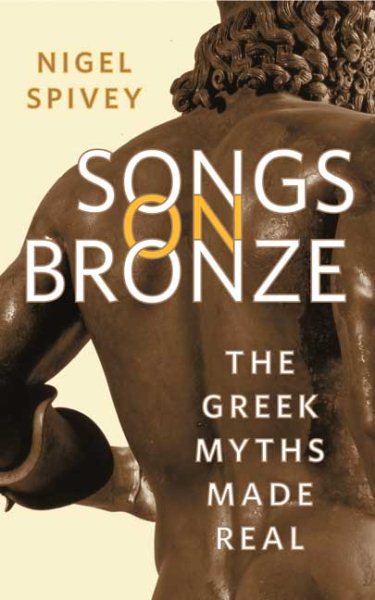 Songs on Bronze: The Greek Myths Made Real cover