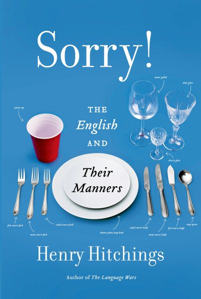 Sorry!: The English and Their Manners cover