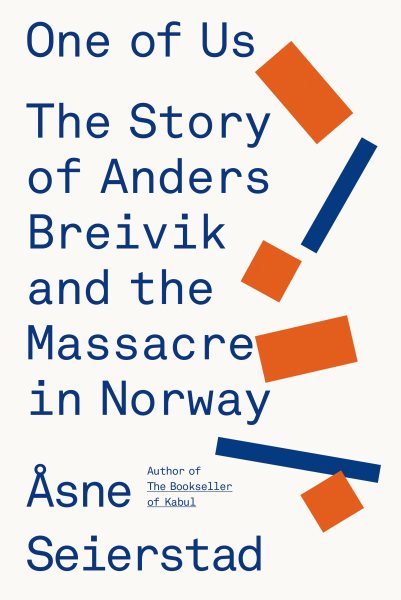 One of Us: The Story of Anders Breivik and the Massacre in Norway cover