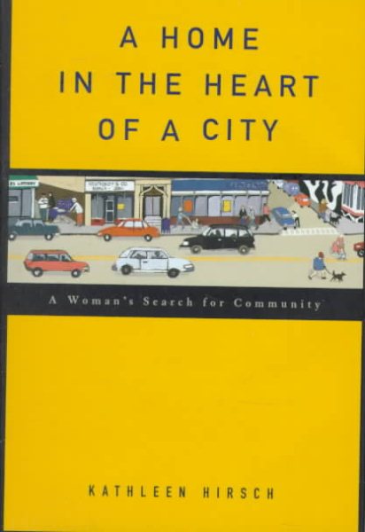 A Home in the Heart of a City: A Woman's Search for Community cover