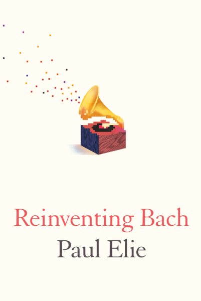 Reinventing Bach cover