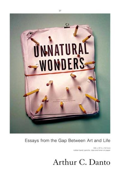 Unnatural Wonders: Essays from the Gap Between Art and Life cover