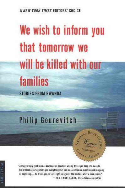 We Wish to Inform You that Tomorrow We Will Be Killed with Our Families: Stories From Rwanda cover