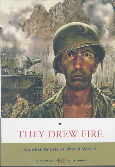 They Drew Fire - Combat Artists World War II cover