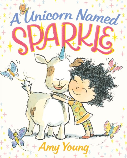 A Unicorn Named Sparkle: A Picture Book (A Unicorn Named Sparkle, 1) cover