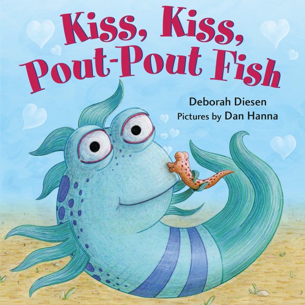 Kiss, Kiss, Pout-Pout Fish (A Pout-Pout Fish Mini Adventure, 6) cover