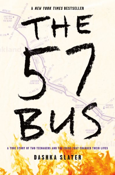 The 57 Bus: A True Story of Two Teenagers and the Crime That Changed Their Lives cover