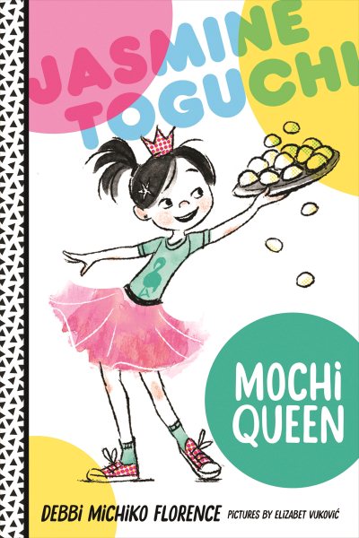 Jasmine Toguchi, Mochi Queen (Jasmine Toguchi, 1) cover