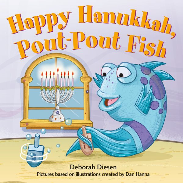 Happy Hanukkah, Pout-Pout Fish (A Pout-Pout Fish Mini Adventure, 11) cover