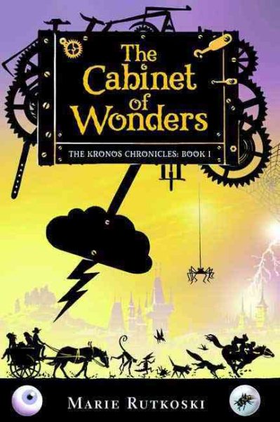 The Cabinet of Wonders: The Kronos Chronicles: Book I cover