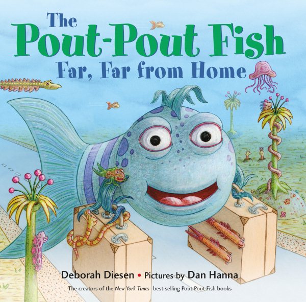 The Pout-Pout Fish, Far, Far from Home (A Pout-Pout Fish Adventure) cover