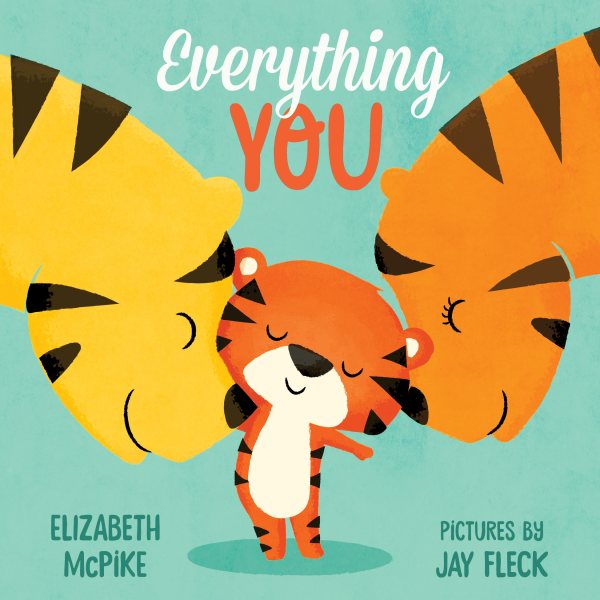 Everything You: A Board Book cover