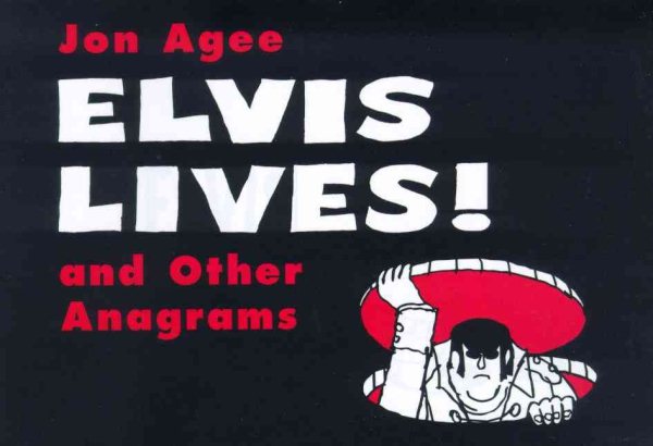 Elvis Lives!: and Other Anagrams cover