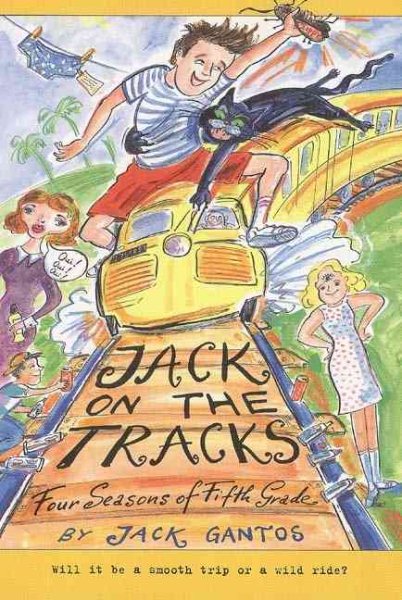 Jack on the Tracks: Four Seasons of Fifth Grade (Jack Henry) cover