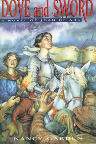 Dove and Sword: A Novel of Joan of Arc cover