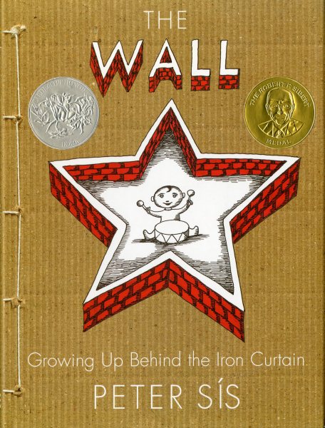 The Wall: Growing Up Behind the Iron Curtain cover