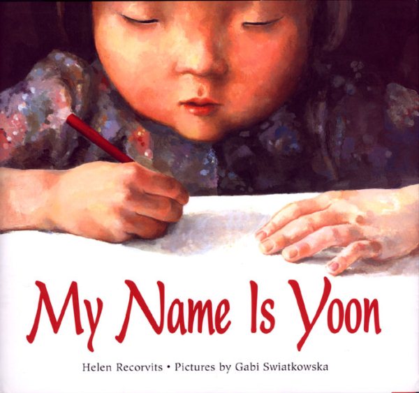 My Name Is Yoon (Ezra Jack Keats New Illustrator Award, 2004)